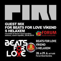 DJ Piri - Guest Mix For Beats For Love Víkend S Helaxem (2014-06-29) by DJ PIRI (CZ)