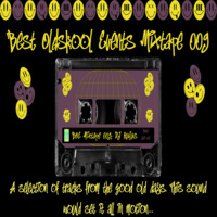 Dj Rufus - Best Oldskool Events Mixtape 009 - To The Past by Best Oldskool Events (BOE) Mixtapes