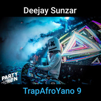 TrapAfroYano Vol 009 by Deejay Sunzar