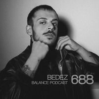 BFMP #688  Bedez by #Balancepodcast