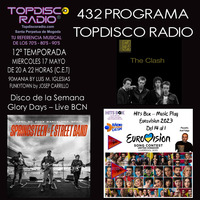 432 Programa Topdisco Radio – Music Play Eurovison 2023 del 14 al 1 - Funkytown - 90Mania - 17.05.23 by Topdisco Radio