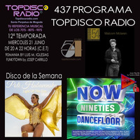 437 Programa Topdisco Radio – NOW That's What I Call 90s Dancefloor - Funkytown - 90Mania - 21.06.23 by Topdisco Radio