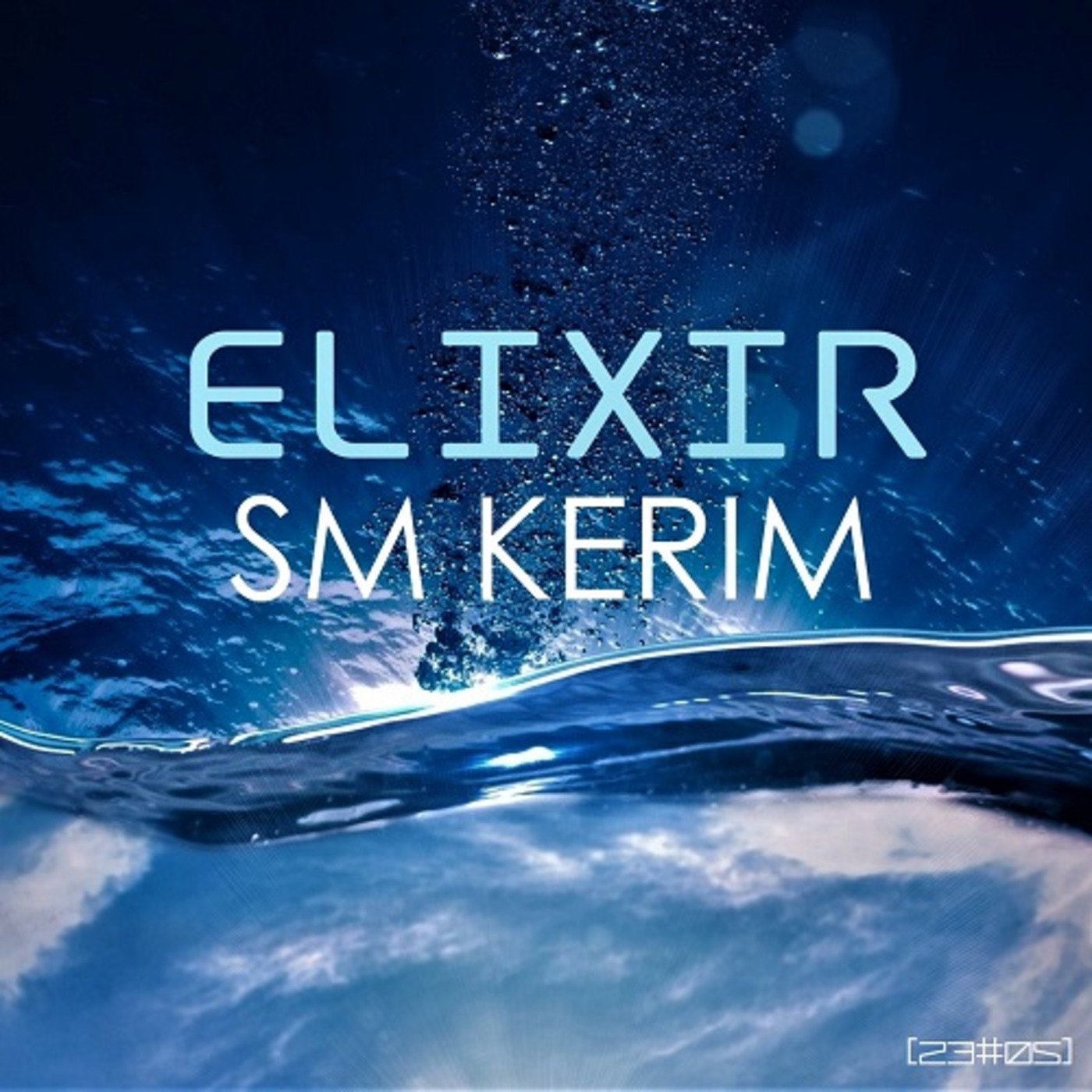 SM KERIM - Elixir (23#05)