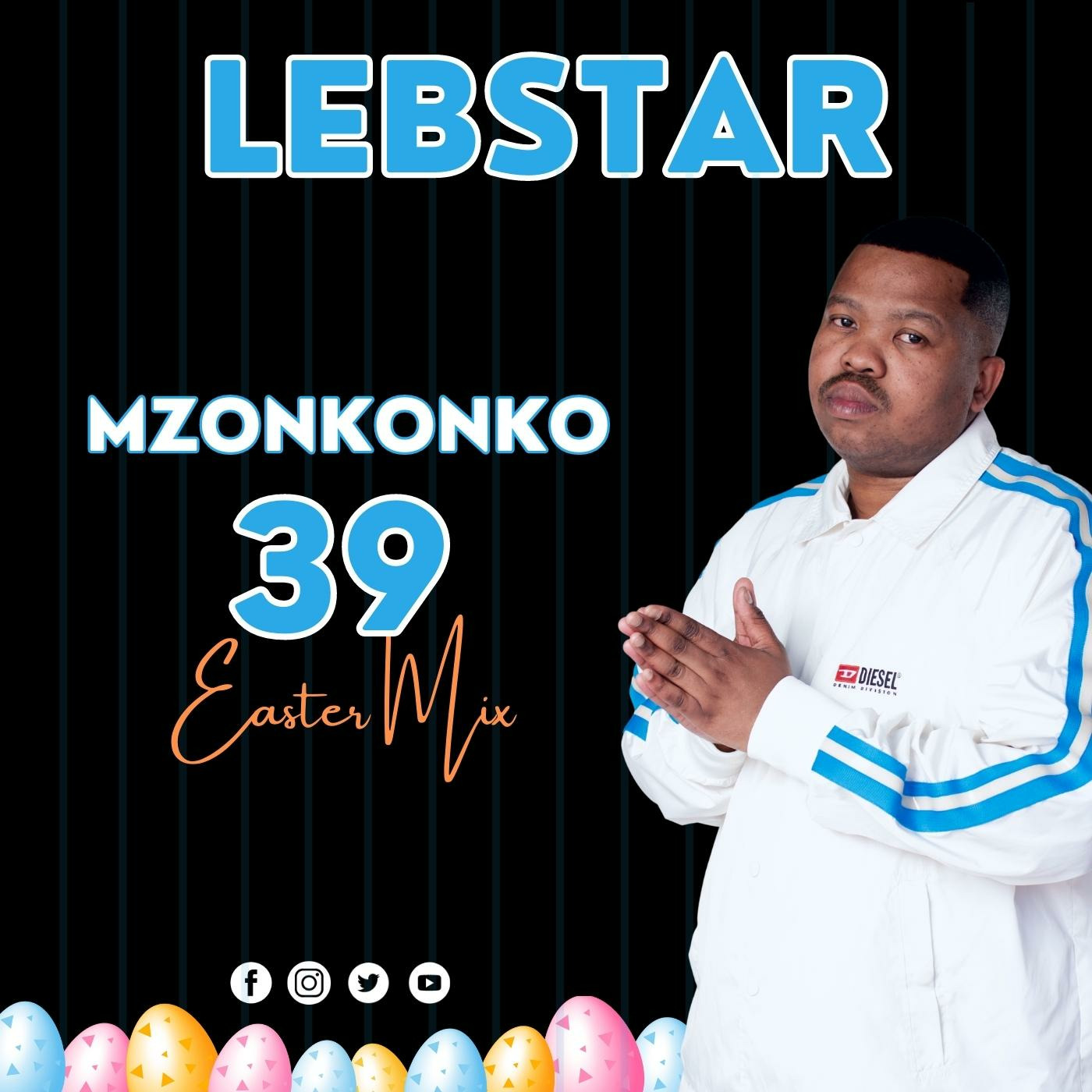 Mzonkonko 39 (Easter Mix)