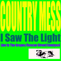 Country Mess - I Saw The Light [Live in The Grapes/Roscoe Street/Liverpool] by Joe Mckechnie