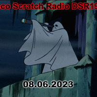 DSR199.5 Disco Scratch Radio 08.06.2023 by DiscoScratch