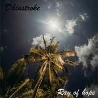 Ray of hope - Dhinstroke by Dhin / Magic Pad Corporation