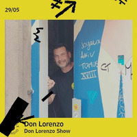 2023-05-29 Don Lorenzo Show @ Zone Est Radio Strasbourg by Da Club House