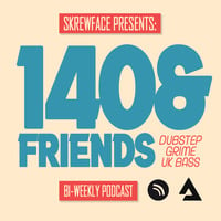 Week 24 2023 | 140 &amp; Friends #Dubstep #UKBass by Skrewface