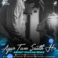Agar Tum Saath Ho (Deep House Remix) - Ashmit Chavan by AIDD