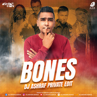 Bones (Private Edit) - DJ Ashraf by AIDD
