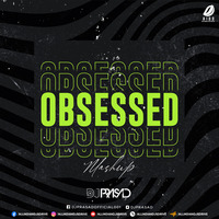 Obsessed (Mashup) - DJ Prasad by AIDD