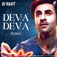 Deva Deva (Remix) - DJ Raxit by AIDD