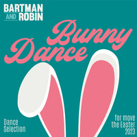 Bunny Dance by Bart