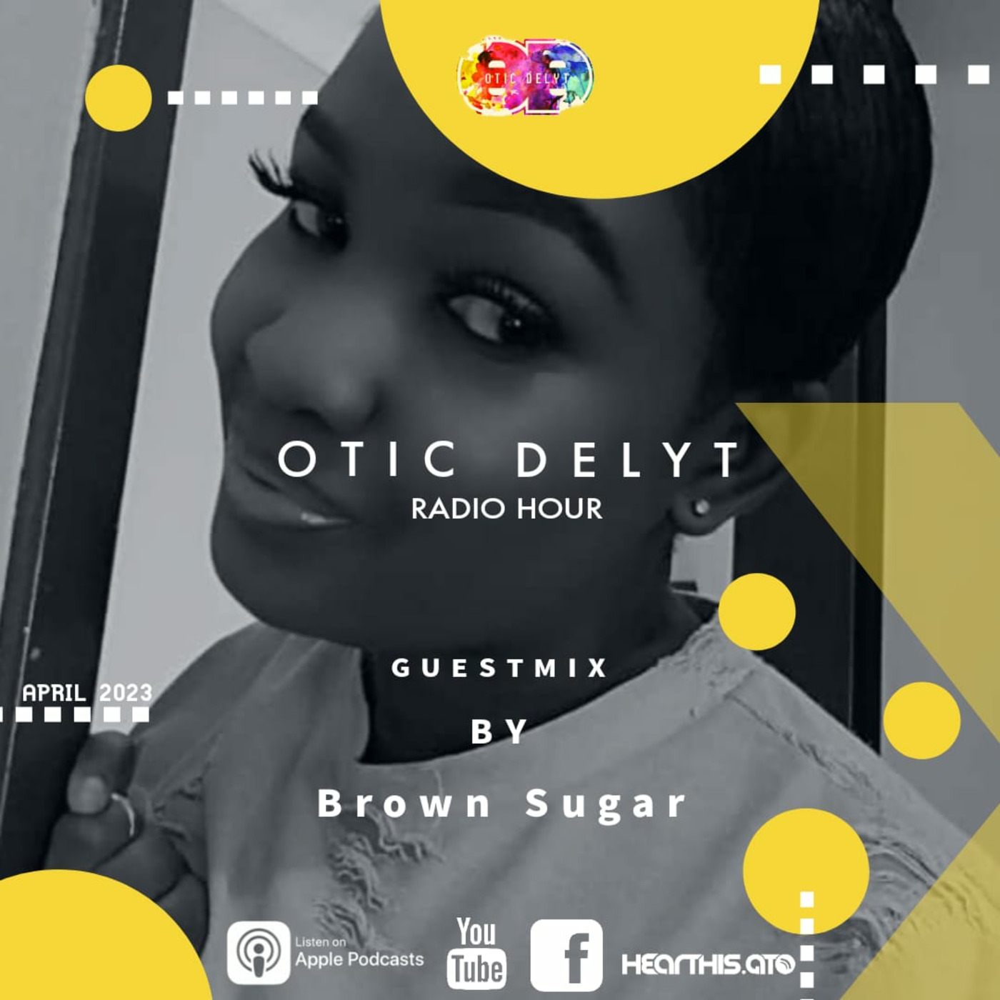 Otic Delyt Radio Hour #071 Guest Mix By Brown Sugar
