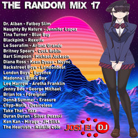 Josi El Dj - The Random Mix 17 by Josi El Dj: The Number One