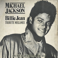 Josi El Dj - Billie Jean (A Michael Jackson Tribute Megamix) by Josi El Dj: The Number One