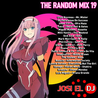 Josi El Dj - The Random Mix 19 by Josi El Dj: The Number One