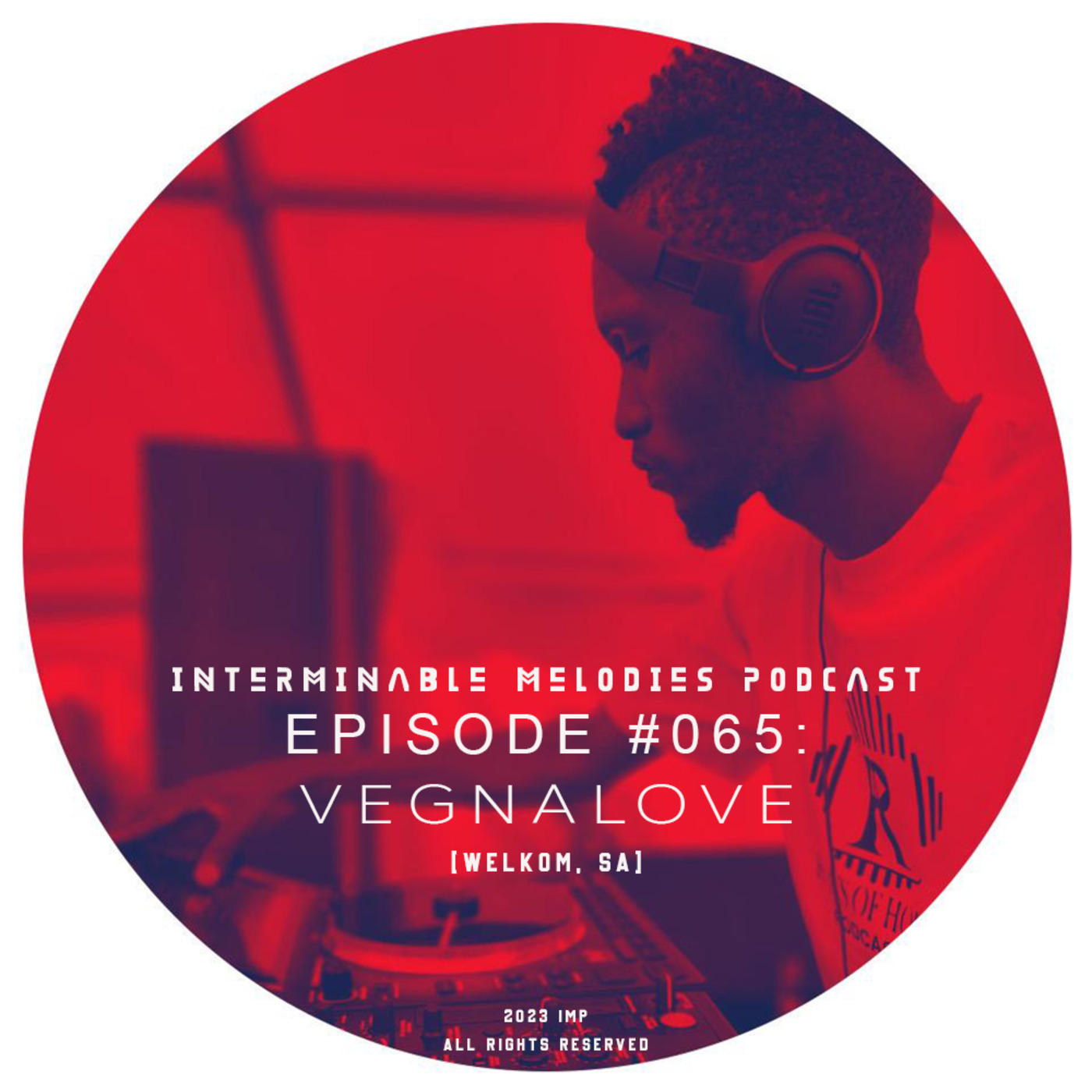 IMP - Episode #065 Guest Mix By Vegnalove (Welkom, SA)