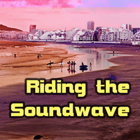 Riding The Soundwave 109 - Boarding Pass by Chris Lyons DJ