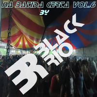 Na Batida Certa Vol.6 By DJ Black Rio by Black Rio