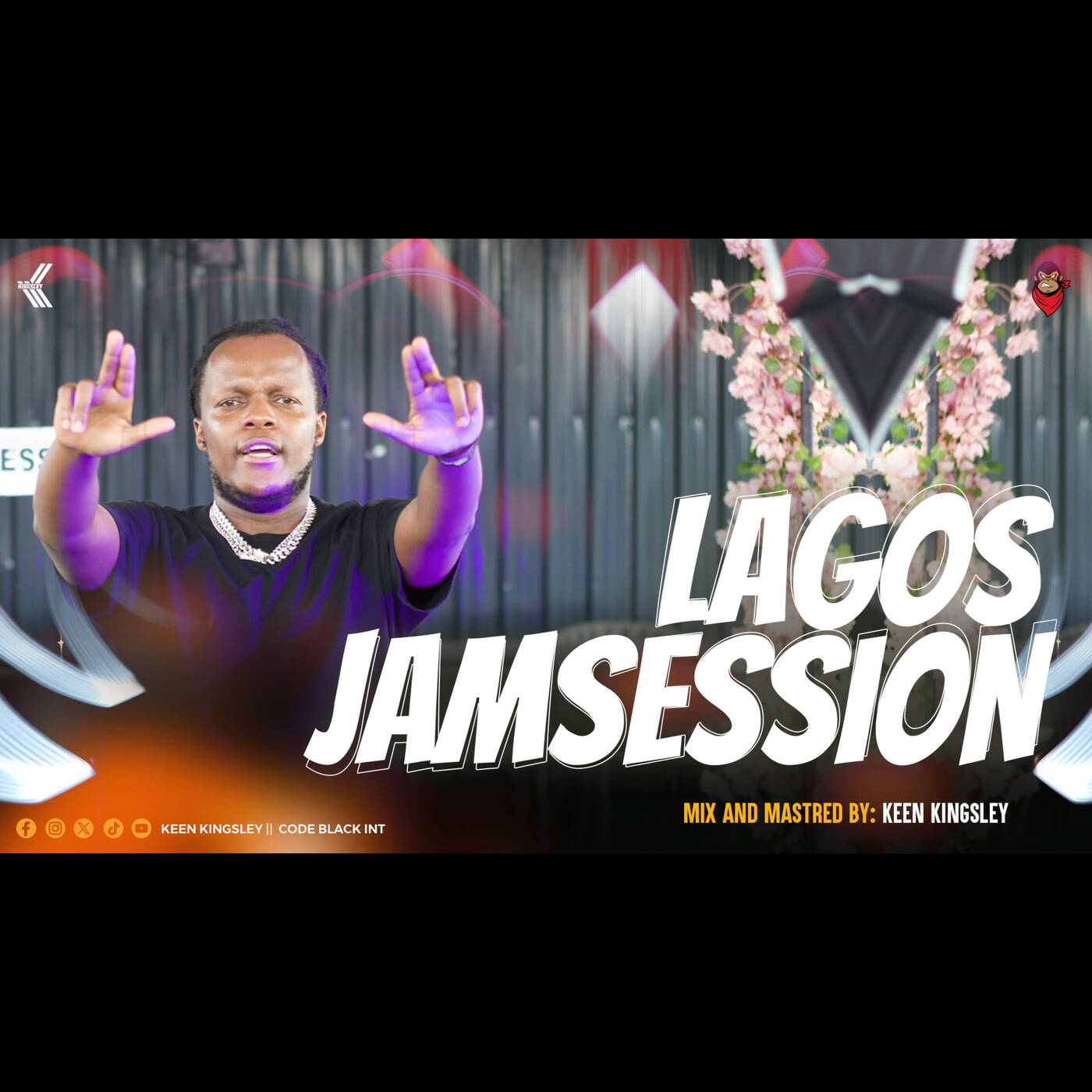 #50 LAGOS JAMSESSION BY KEEN KINGSLEY (WEEKEND RECEPTION)