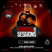 Kinross Cool Sessions S03E03 Guest Mix By Soul Varti by Coolekani