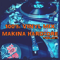 100% Vinyl Mix Makina Hardcore Vol.02 by Dj~M...