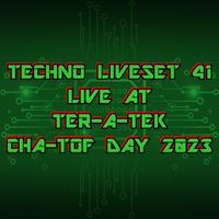 Dj~M...Techno LiveSet #41 @ Ter-A-teK - Cha-Tof Day 2023 [09/07/2023] by Dj~M...