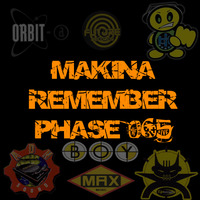 Makina Remember Phase 065 by Dj~M...