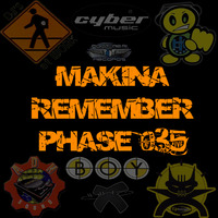 Makina Remember Phase 035 by Dj~M...