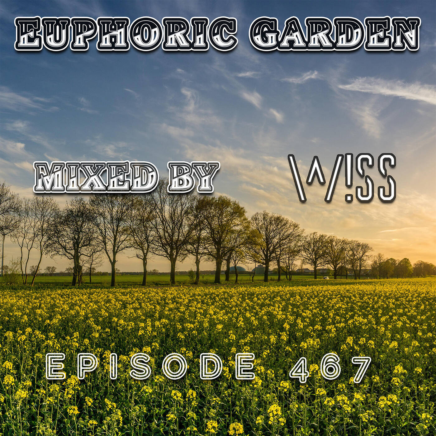 Euphoric Garden 467 episode artwork