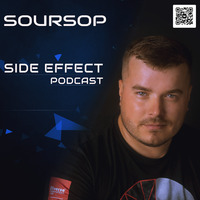 Soursop - Side Effect Podcast #090 (05.04.2023) by SoursopLive