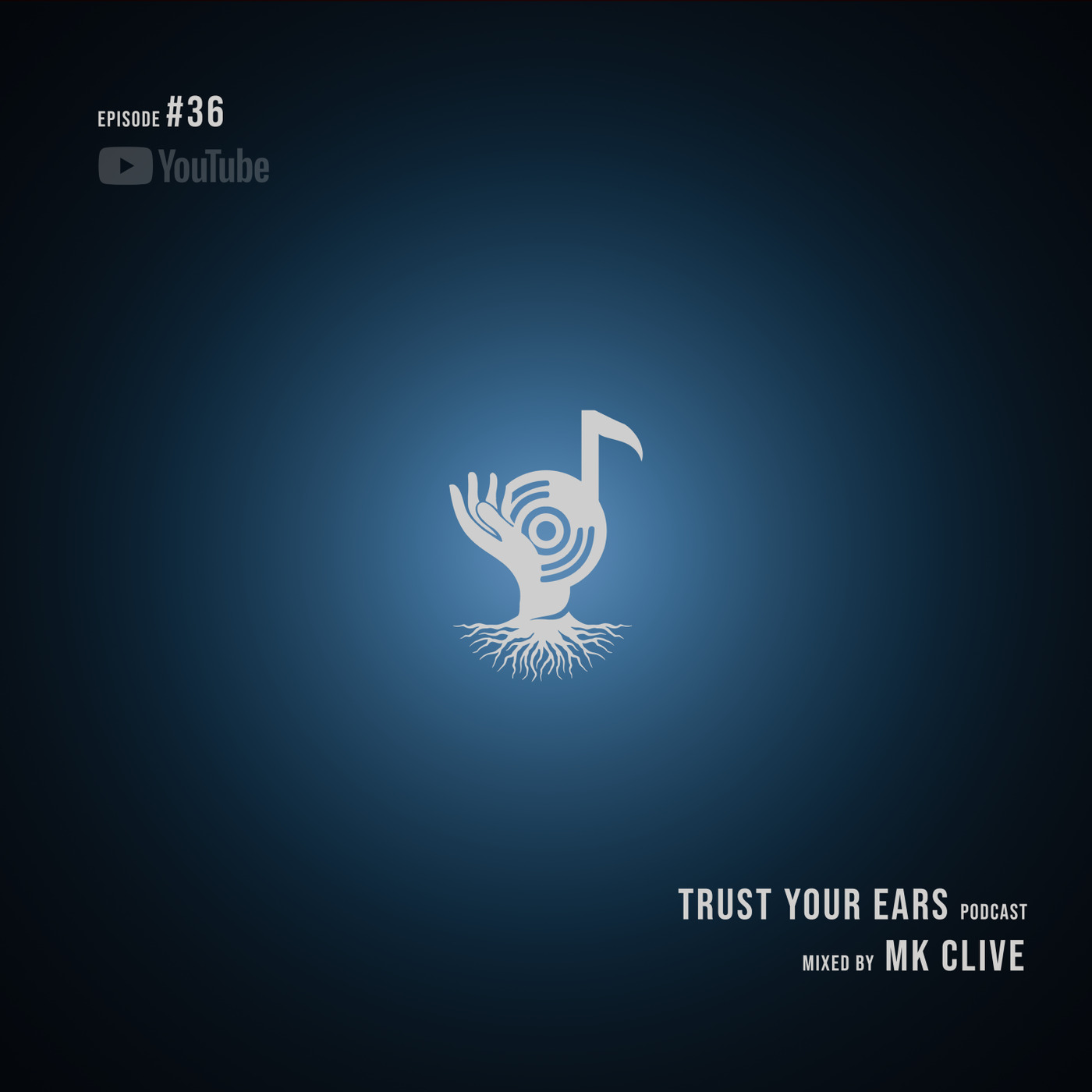 Trust Your Ears #36