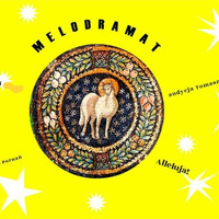 Melodramat #328 - 2023.04.17 by Pablak