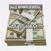 Brazo-nation feat General-Mali yam by Brazo-nation