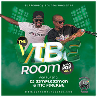 The Vibe Room VOL.3 - AfroPop (Afrobeats) by supremacysounds
