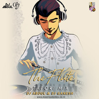 The Flute (Tapori Mix) - Dj Abdul &amp; Dj Ganesh by D4D India