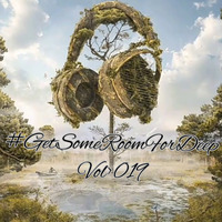 #GetSomeRoomForDeep Vol 019_-_Mixed &amp; Compiled by Doctor Deep (6) by Doctor Deep