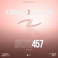 A Trance Expert Show #457 by A Trance Expert Show