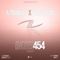 A Trance Expert Show #454 by A Trance Expert Show