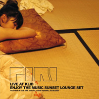 DJ Piri - Live At Klid (2021-09-03) (Enjoy The Music Sunset Lounge Set) by DJ PIRI (CZ)