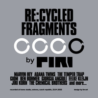 DJ Piri - Recycled Fragments by DJ PIRI (CZ)