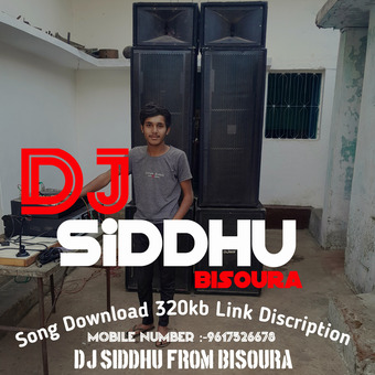 DJ SIDDHU BISOURA