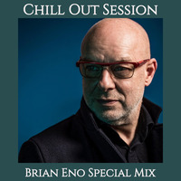 Zoltan Biro - Chill Out Session 105 (Brian Eno Special Mix) by Zoltan Biro