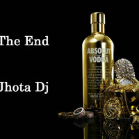 The End- Jhota Dj (Tribal &amp; Latín House Mix) by Jhota Dj
