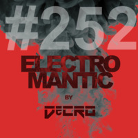 DeCRO - Electromantic #252 by DeCRO