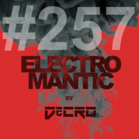DeCRO - Electromantic #257 by DeCRO