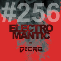 DeCRO - Electromantic #256 by DeCRO
