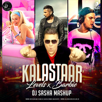 Kalastaar X Barbie X Levels (Mashup) - DJ Sasha by AIDC